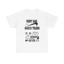Load image into Gallery viewer, 10 YEAR ANNIVERSARY VERY SAD GUCCI TEARS TEE  #2014
